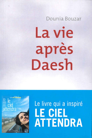 Vie après Daesh (La)