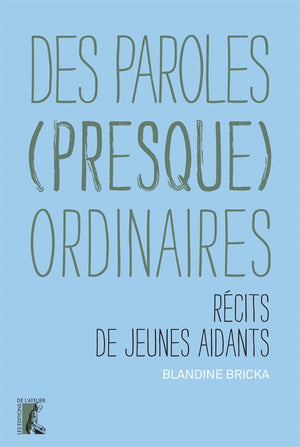 Des paroles (presque) ordinaires