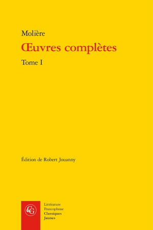 Oeuvres complètes (Tome I)