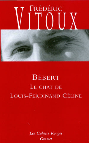 Bébert ou le chat de Céline