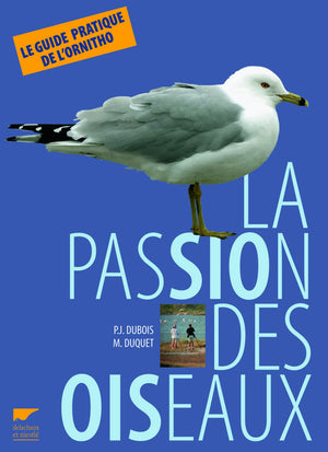 La passion des oiseaux