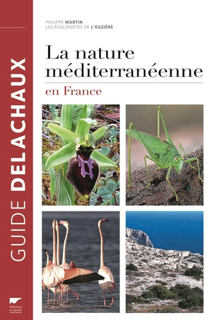 La Nature méditerranéenne en France