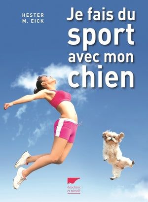 Je fais du sport avec mon chien