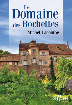 Le Domaine des Rochettes