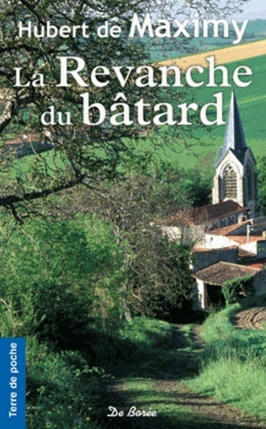 REVANCHE DU BATARD (LA)