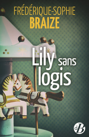 Lily sans logis