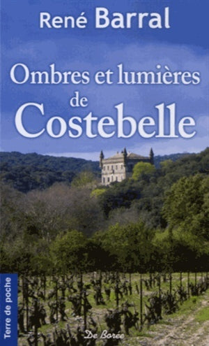 OMBRES ET LUMIERES DE COSTEBELLE