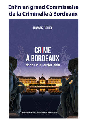 Crime à Bordeaux dans un quartier chic