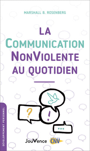 La communication non violente au quotidien