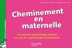 Cheminement en maternelle