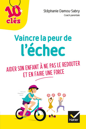 Vaincre la peur de l'échec