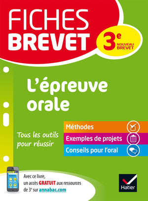 Fiches brevet L'épreuve orale: spécial nouveau brevet