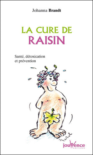 La Cure de raisin