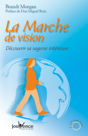 La marche de vision