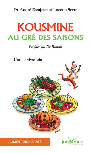 Kousmine au gré des saisons