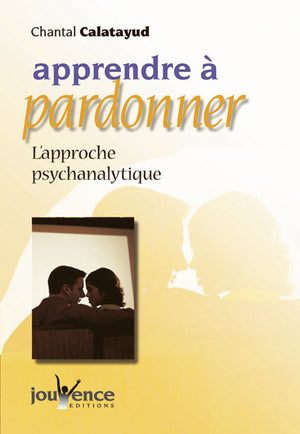 Apprendre à pardonner