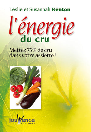 L'énergie du cru