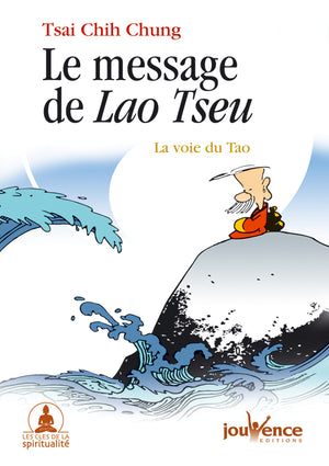 Le message de Lao Tseu