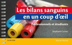 Les bilans sanguins en un coup d'oeil