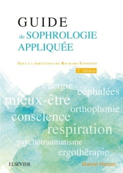 Guide de sophrologie appliquée