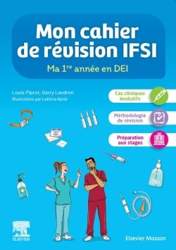 Mon cahier de révision IFSI. Ma 1re année en DEI