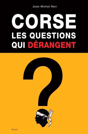 Corse, les questions qui dérangent