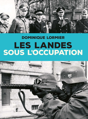 Les Landes sous l'Occupation