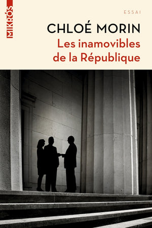 Les inamovibles de la République