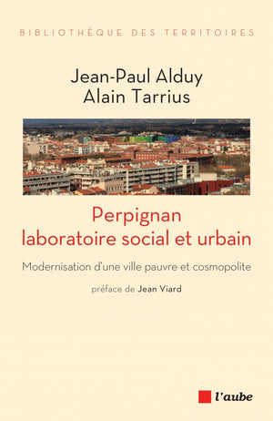 Perpignan, laboratoire social et urbain