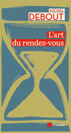 L'art du rendez-vous