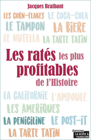 Les ratés les plus profitables