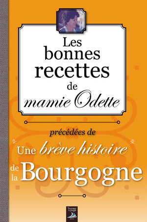 Les bonnes recettes de Bourgogne