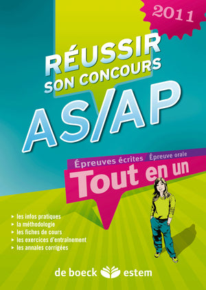 Reussir son concours AS/AP 2011: Tout en un