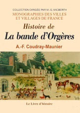 Histoire de la bande d'Orgères