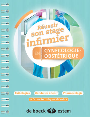 Réussir son stage infirmier en gynécologie-obstétrique