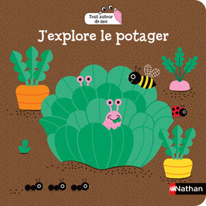 J'explore le potager