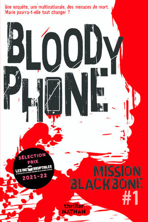 Mission Blackbone - Bloody phone - Tome 1