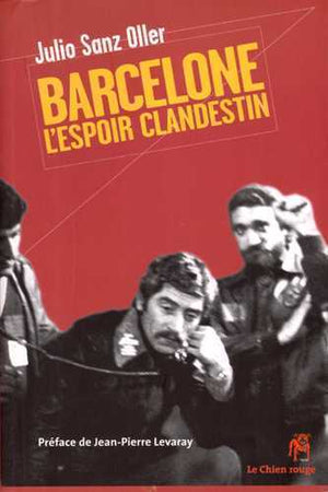 Barcelone : L'espoir clandestin