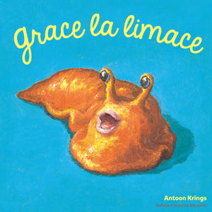 Grace la limace