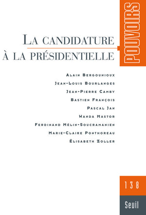 Pouvoirs, n°138: La Candidature à la présidentielle