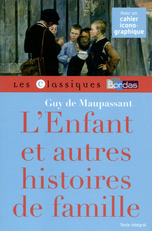 L'enfant et autres histoires de famille