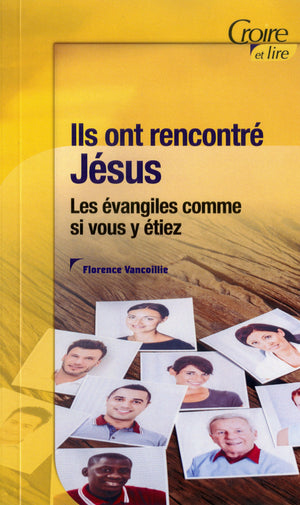 Ils ont rencontré Jésus