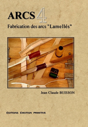 Fabrication des arcs 