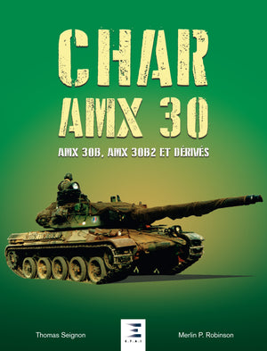 Char AMX-30 (1960-2019) AMX 30B, AMX 30B2 et dérivés