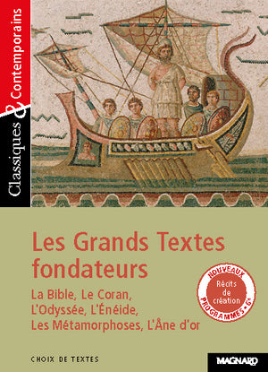 Les grands textes fondateurs - Classiques et Contemporains