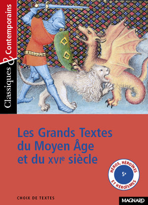 Les grands textes du Moyen Âge et du XVIe siècle