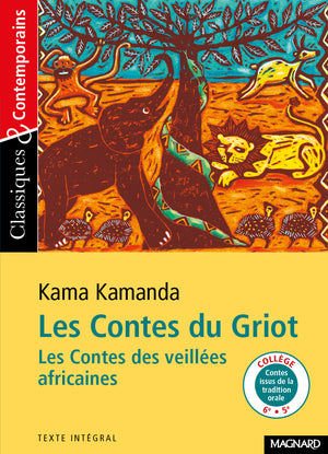 Les Contes du Griot - Classiques et Contemporains