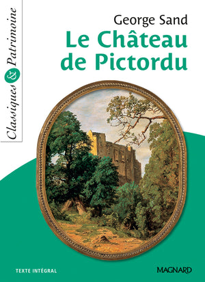 Le Château de Pictordu - Classiques et Patrimoine