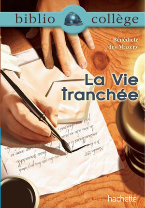 La vie tranchée