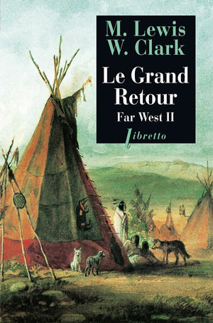 Far West, le grand retour